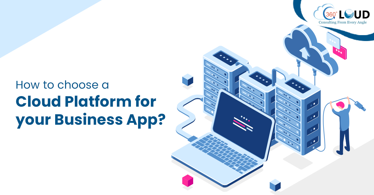 Cloud Platform for your Business App