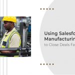 Salesforce CPQ in Manufacturing