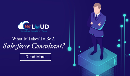 What does it take to be a Salesforce Consultant?