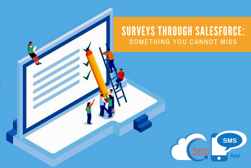 Surveys through Salesforce: Something You Cannot Miss