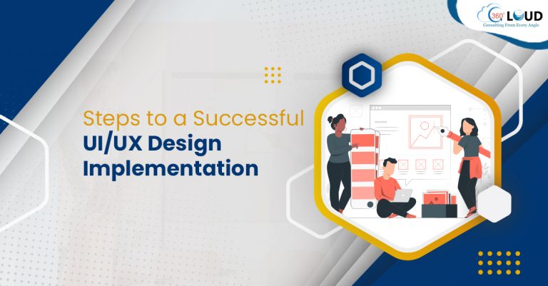Stages to Achieve a Successful UI/UX Design Implementation