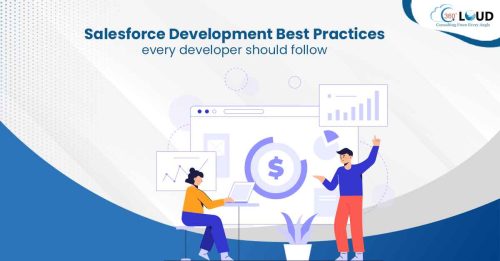 Salesforce Development Best Practices every developer should follow