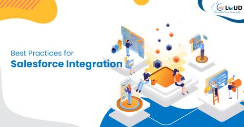 Best Practices You Should Follow for Salesforce Integration