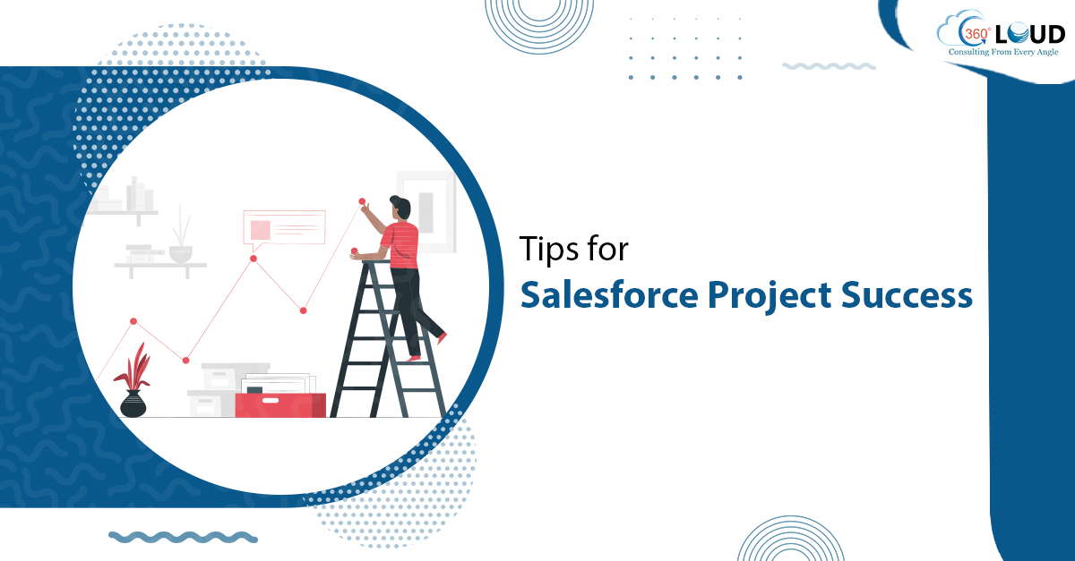 Tips for Salesforce Project Success