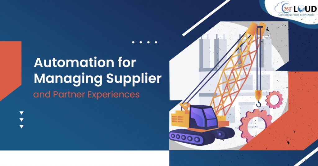 Automation for Managing Supplier and Partner Experiences