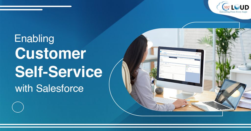 Customer Self-Service with Salesforce
