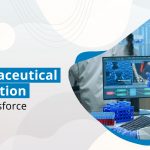 Digitize Pharmaceutical Production with Salesforce