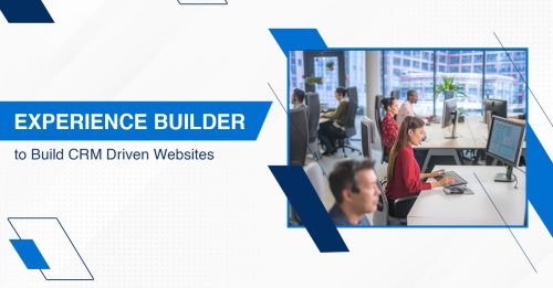 Build CRM-Driven Websites without Code using Experience Builder