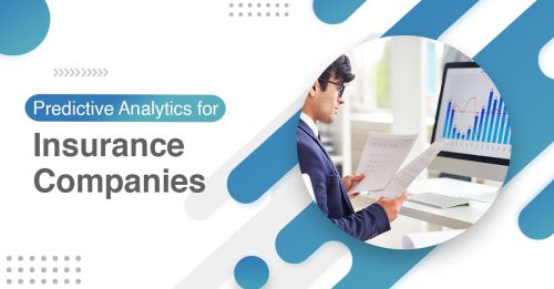 Get An Edge for your Insurance Agency with Predictive Analytics