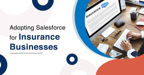 Empower your Insurance Business with Salesforce