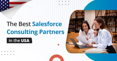 What are the Top Salesforce Consulting Partners in the USA?