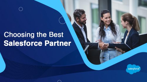 How do you choose the Best Salesforce Partner for your key implementations?
