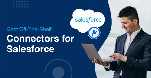 Which are the best available Off-The-Shelf Connectors for Salesforce?