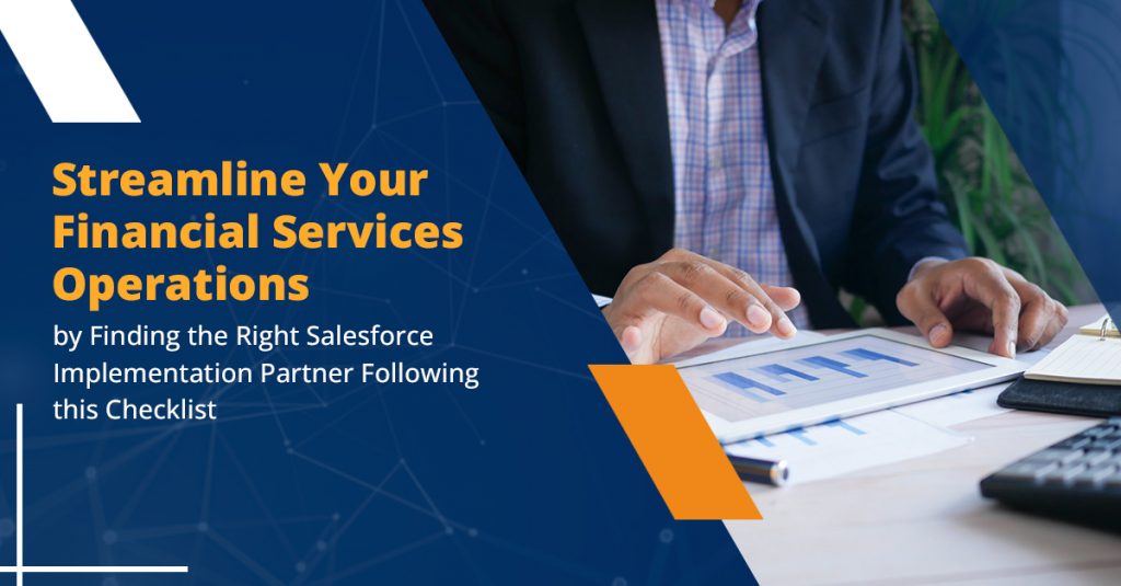 Find the Right Salesforce Implementation Partner for your financial services firm with this checklist