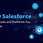 Top 10 Salesforce Integration Tools and Platforms that you must consider using