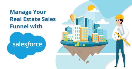 How Can Salesforce Implementation Help to Optimize Your Real Estate Sales Funnel?
