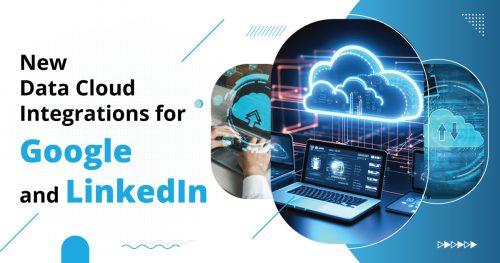 Try Out New Data Cloud Integrations for Google and LinkedIn with a Salesforce Platinum Partner