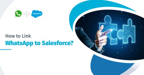 How to Link WhatsApp to Salesforce?