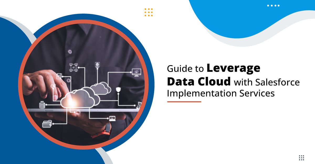 Data Cloud: Learn Everything with a Salesforce Implementation Partner