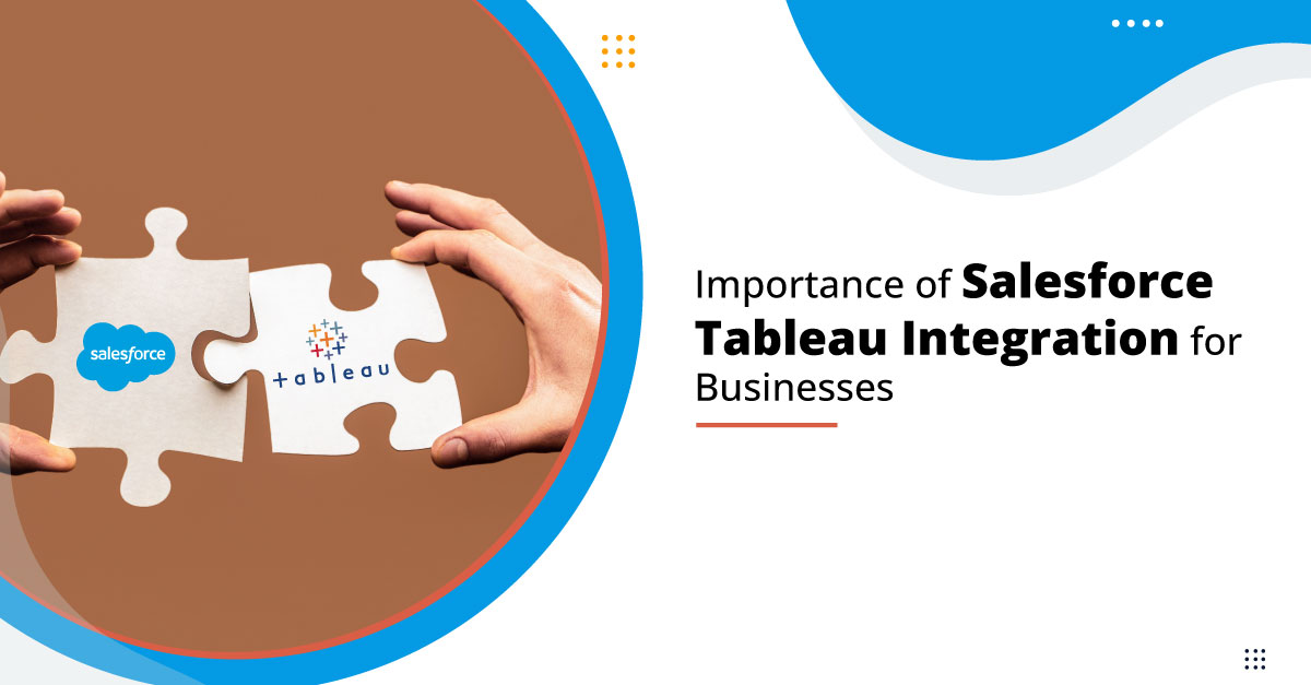 Salesforce Tableau Integration