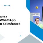 Sync Personal WhatsApp in Salesforce