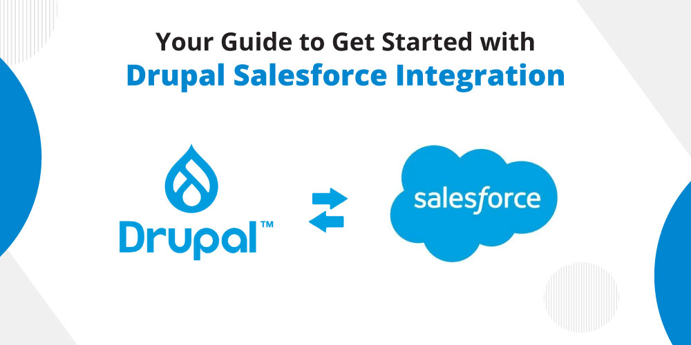 Drupal Salesforce Integration