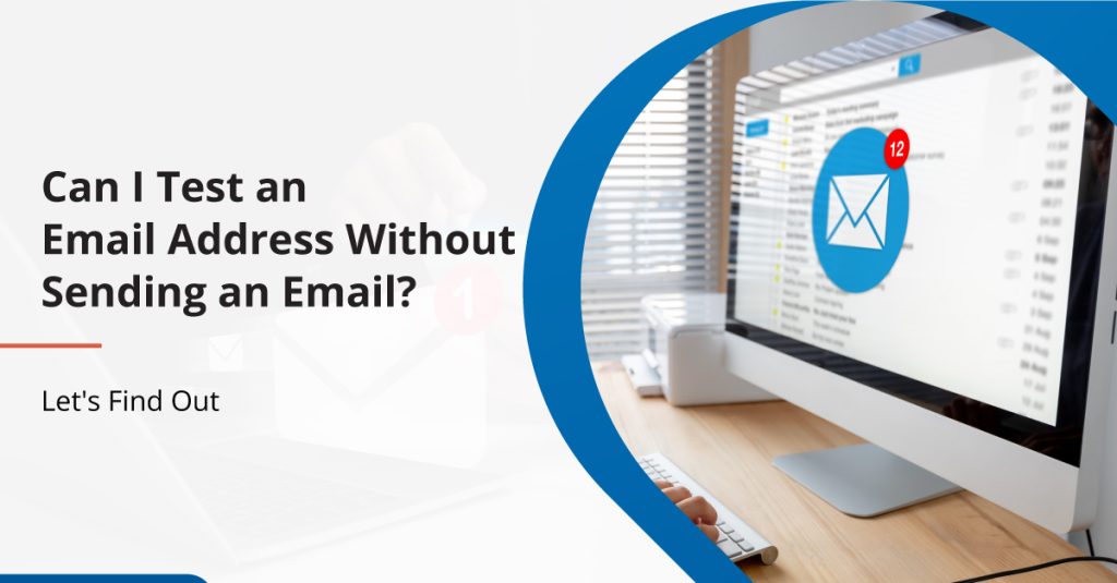 Verify Email Addresses Without Sending Email