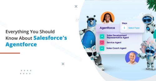 All About the Agentforce: The Key to Build Autonomous AI Agents