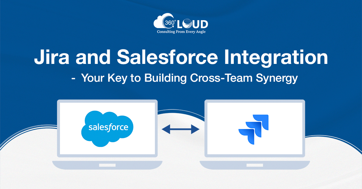 Jira and Salesforce Integration