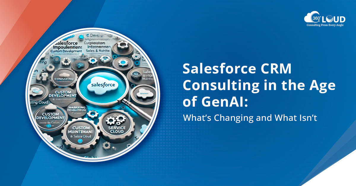 Salesforce CRM Consulting in the Age of GenAI