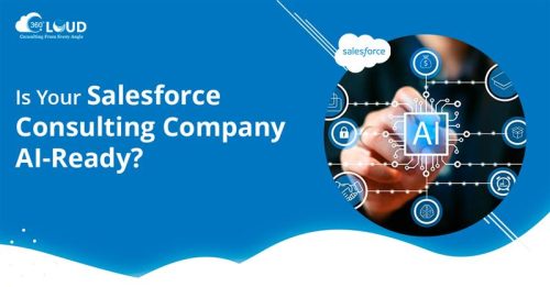 Is Your Salesforce Consulting Company AI-Ready?