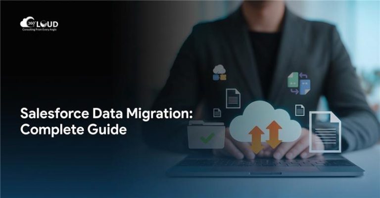 The Ultimate Guide to Successful Salesforce Data Migration 