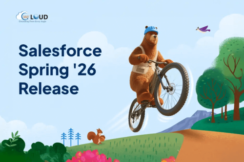How to Eliminate Productivity Bottleneck with Spring ‘26 Release 