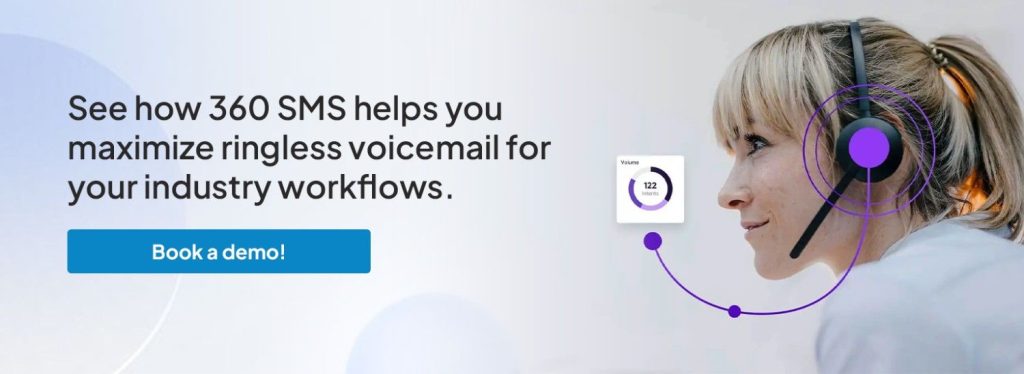 See how 360 SMS helps you maximize ringless voicemail for your industry workflows.